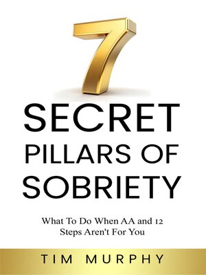cover image of 7 SECRET PILLARS OF SOBRIETY